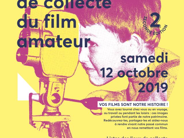 JOURNÉE RÉGIONALE DE COLLECTE DU FILM AMATEUR - SECONDE ÉDITION