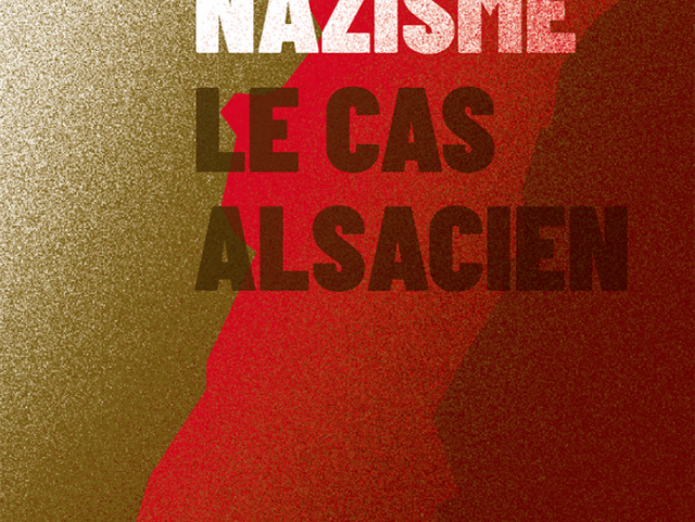 L'Alsace nazie dans les collections de MIRA