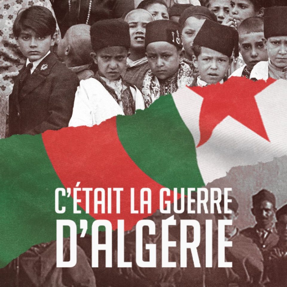 C'était la guerre d'Algérie