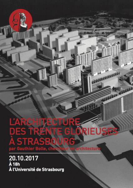 L'ARCHITECTURE DES TRENTE GLORIEUSES À STRASBOURG