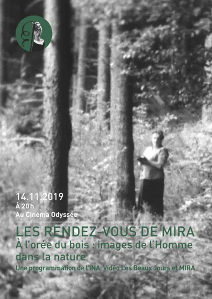 LES RENDEZ-VOUS DE MIRA : À L'ORÉE DU BOIS, IMAGES DE L'HOMME DANS LA NATURE